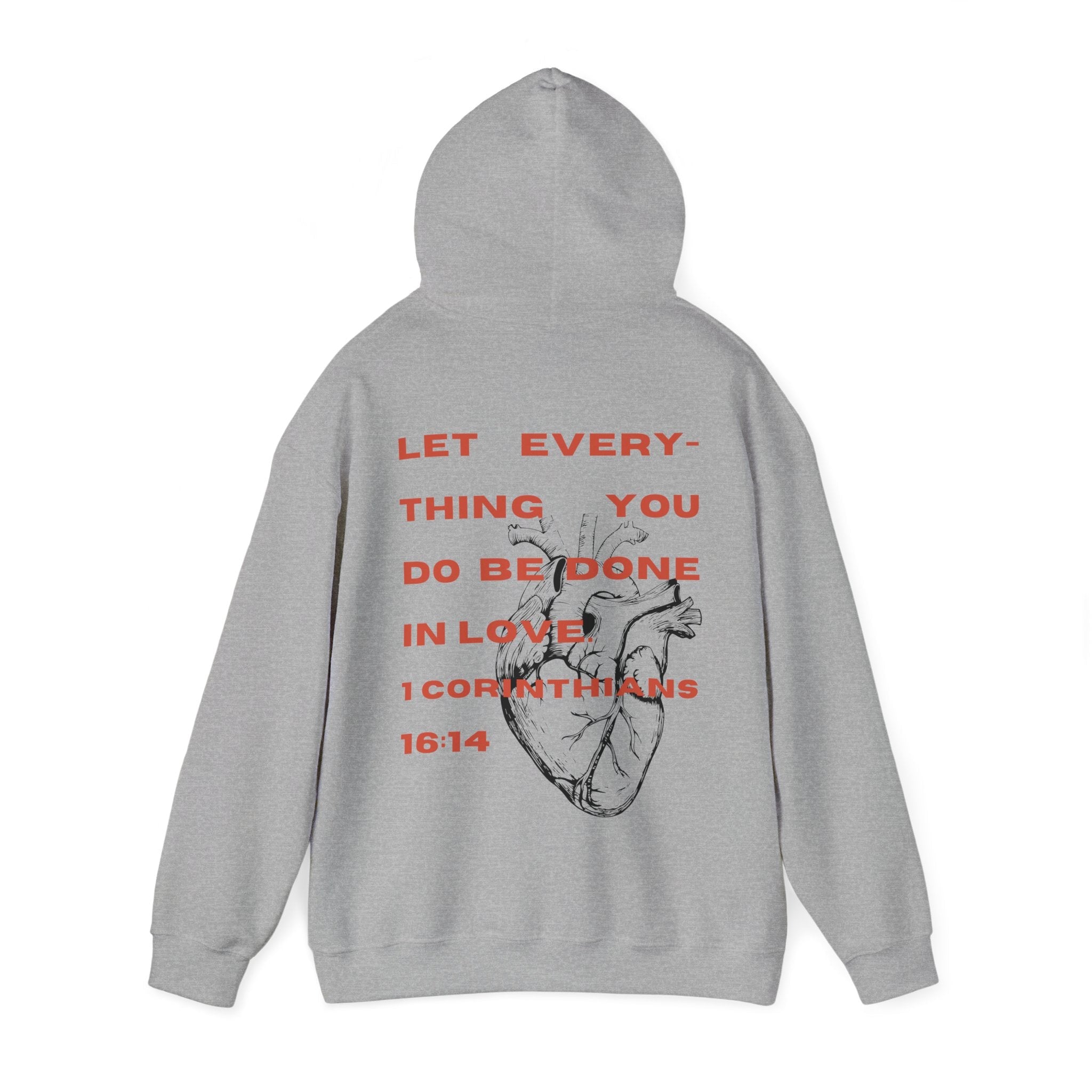 1 Corinthians 16:14 Hoodie