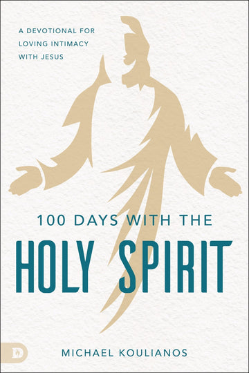 100 Days with the Holy Spirit: A Devotional for Loving Intimacy with Jesus Paperback – December 3 , 2024 - Faith & Flame - Books and Gifts - Destiny Image - 9780768464542