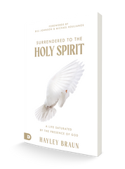 Surrendered to the Holy Spirit: A Life Saturated in the Presence of God Paperback – August 1, 2023