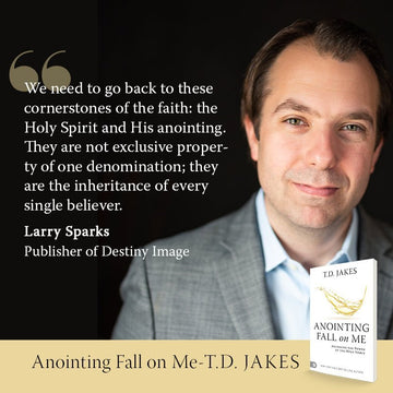 Anointing Fall On Me: Accessing the Power of the Holy Spirit Paperback – April 4, 2023 - Faith & Flame - Books and Gifts - Destiny Image - 9780768472080