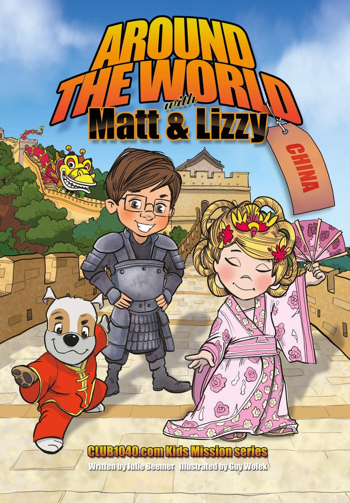 Around the World with Matt and Lizzy - China: Club1040.com Kids Mission Series (Hardcover) - Faith & Flame - Books and Gifts - Harrison House - 9781680315646