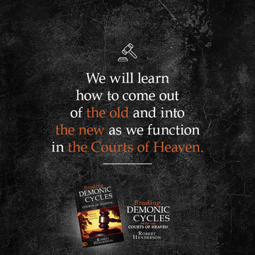 Breaking Demonic Cycles from the Courts of Heaven: Step Into Your New Season Now! Paperback – January 2, 2024 - Faith & Flame - Books and Gifts - Destiny Image - 9780768475487