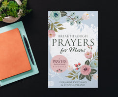 Breakthrough Prayers for Moms: A Prayers that Avail Much Resource Paperback – March 4, 2025 - Faith & Flame - Books and Gifts - Harrison House - 9781667506067