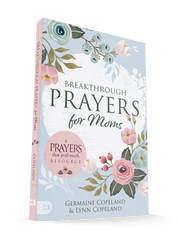 Breakthrough Prayers for Moms: A Prayers that Avail Much Resource Paperback – March 4, 2025 - Faith & Flame - Books and Gifts - Harrison House - 9781667506067