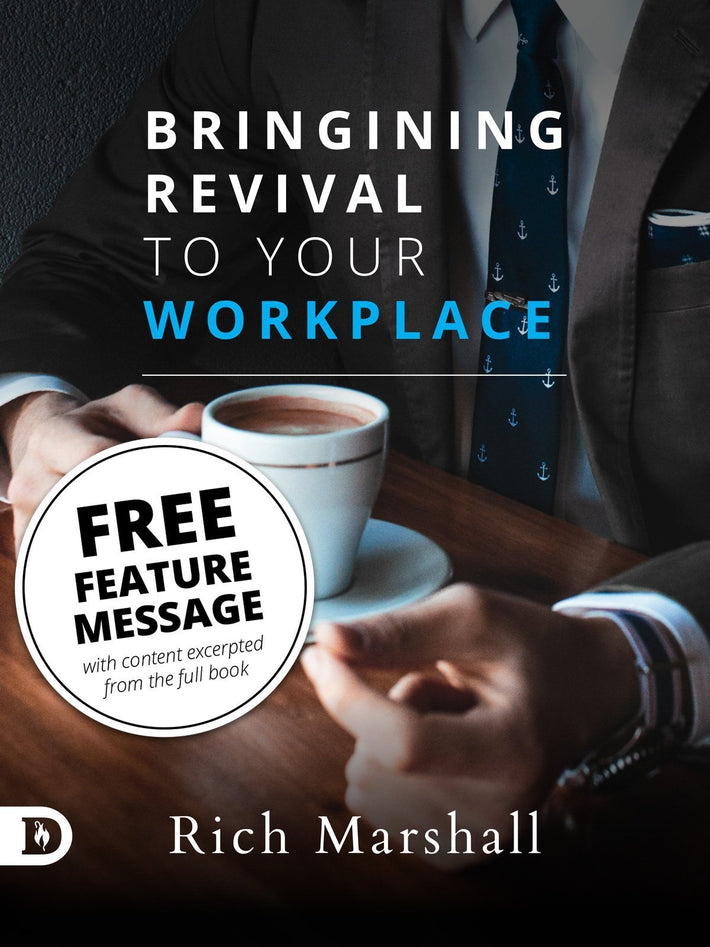 Bringing Revival to Your Workplace Free Feature Message (Digital Download) - Faith & Flame - Books and Gifts - Destiny Image - difidd