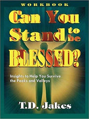 Can You Stand to be Blessed (Workbook) - Faith & Flame - Books and Gifts - Destiny Image - 9781560438120