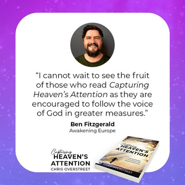 Capturing Heaven's Attention: A Lifestyle Saturated in God's Presence That Releases the Miraculous Paperback – October 3, 2023 - Faith & Flame - Books and Gifts - Destiny Image - 9780768473179