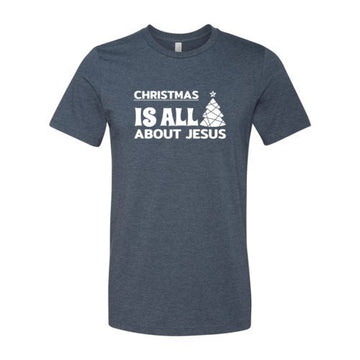 Christmas Is All About Jesus Shirt - Faith & Flame - Books and Gifts - Red Alcestis -