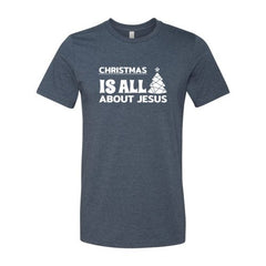 Christmas Is All About Jesus Shirt - Faith & Flame - Books and Gifts - Red Alcestis -