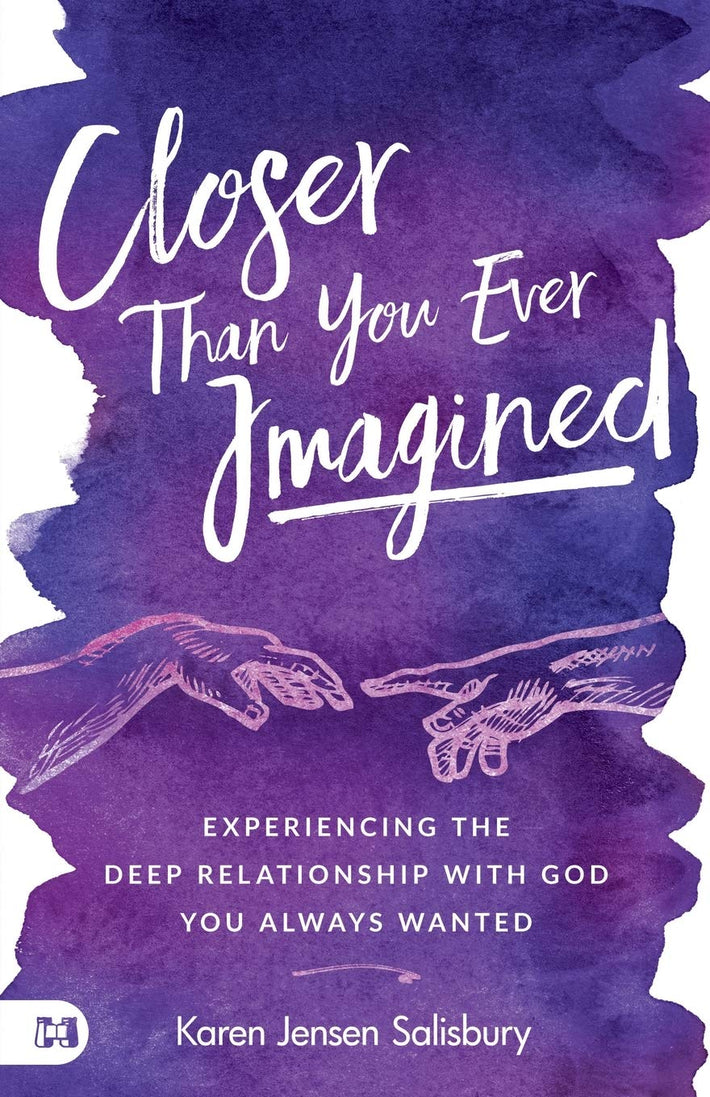 Closer than You Ever Imagined: Experiencing the Deep Relationship with God You Always Wanted - Faith & Flame - Books and Gifts - Harrison House - 9781680314137