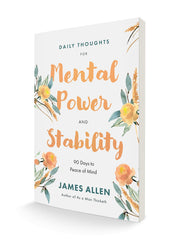 Daily Thoughts for Mental Power and Stability: 90 Days to Peace of Mind Paperback – January 7, 2025 - Faith & Flame - Books and Gifts - Sound Wisdom - 9781640955936