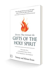 Decrees That Activate the Gifts of the Holy Spirit: Unleash All 9 Supernatural Gifts with Prophetic Authority Paperback – January 7, 2025 - Faith & Flame - Books and Gifts - Destiny Image - 9780768479775