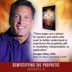 Demystifying the Prophetic: Understanding the Voice of God for the Coming Days of Fire (Paperback) - June 4, 2024 - Faith & Flame - Books and Gifts - Harrison House - 9781680318852