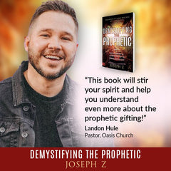 Demystifying the Prophetic: Understanding the Voice of God for the Coming Days of Fire (Paperback) - June 4, 2024 - Faith & Flame - Books and Gifts - Harrison House - 9781680318852