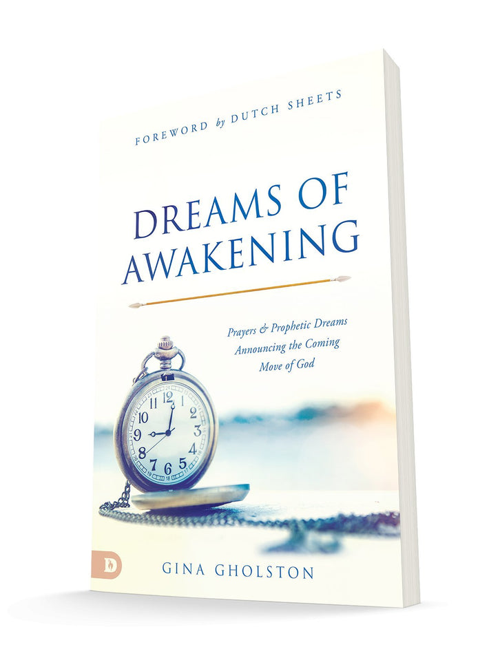 Dreams of Awakening: Prayers and Prophetic Dreams Announcing the Coming Move of God Paperback – December 21, 2021 - Faith & Flame - Books and Gifts - Destiny Image - 9780768462531