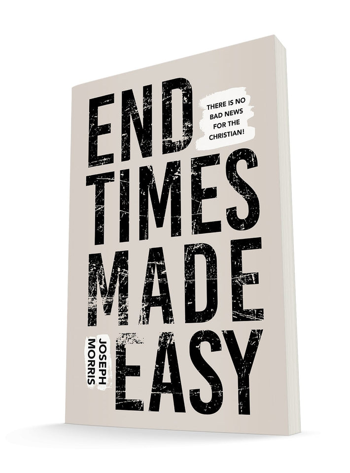 End Times Made Easy: There's No Bad News for the Christian! Paperback – June 21, 2022 - Faith & Flame - Books and Gifts - Harrison House - 9781680316995