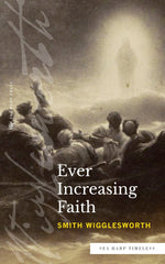 Ever Increasing Faith (Sea Harp Timeless series) Paperback – September 20, 2022 - Faith & Flame - Books and Gifts - Sea Harp Press - 9780768471595