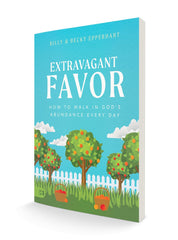 Extravagant Favor: How to Walk in God's Abundance Every Day Paperback – August 1, 2023 - Faith & Flame - Books and Gifts - Harrison House - 9781667502816