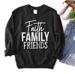 Faith Family Friends Sweatshirt - Faith & Flame - Books and Gifts - Agate -