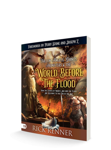 Fallen Angels, Giants, Monsters and the World Before the Flood: How the Events of Noah's Ark and the Flood Are Relevant to the End of the Age Paperback – September 3, 2024 - Faith & Flame - Books and Gifts - Harrison House - 9781667505879