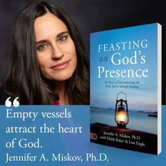 Feasting on God's Presence: 40 Days of Encountering the Holy Spirit through Fasting Paperback – December 3, 2024 - Faith & Flame - Books and Gifts - Destiny Image - 9780768480412