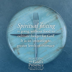 Feasting on God's Presence: 40 Days of Encountering the Holy Spirit through Fasting Paperback – December 3, 2024 - Faith & Flame - Books and Gifts - Destiny Image - 9780768480412