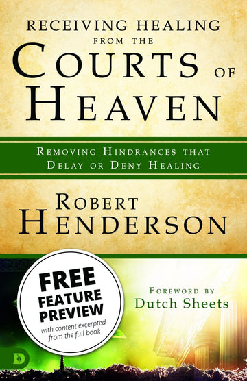 Free! Receiving Healing from the Courts of Heaven Feature Message (Digital Download) - Faith & Flame - Books and Gifts - Destiny Image - DIFIDD