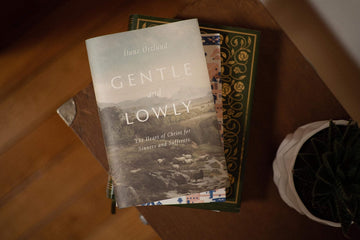 Gentle and Lowly: The Heart of Christ for Sinners and Sufferers (Hardcover) – April 7, 2020 - Faith & Flame - Books and Gifts - CROSSWAY - 9781433566134