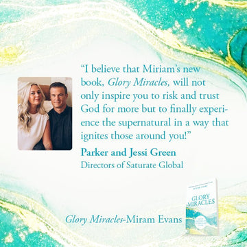 Glory Miracles: Creating Atmospheres for the Power of God to Flow Paperback – November 15, 2022 - Faith & Flame - Books and Gifts - Destiny Image - 9780768462852