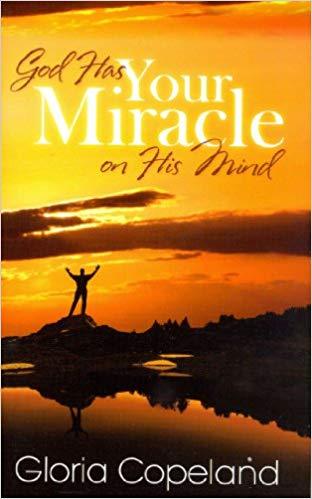 God Has Your Miracle On His Mind - Faith & Flame - Books and Gifts - Harrison House - 9781575626796