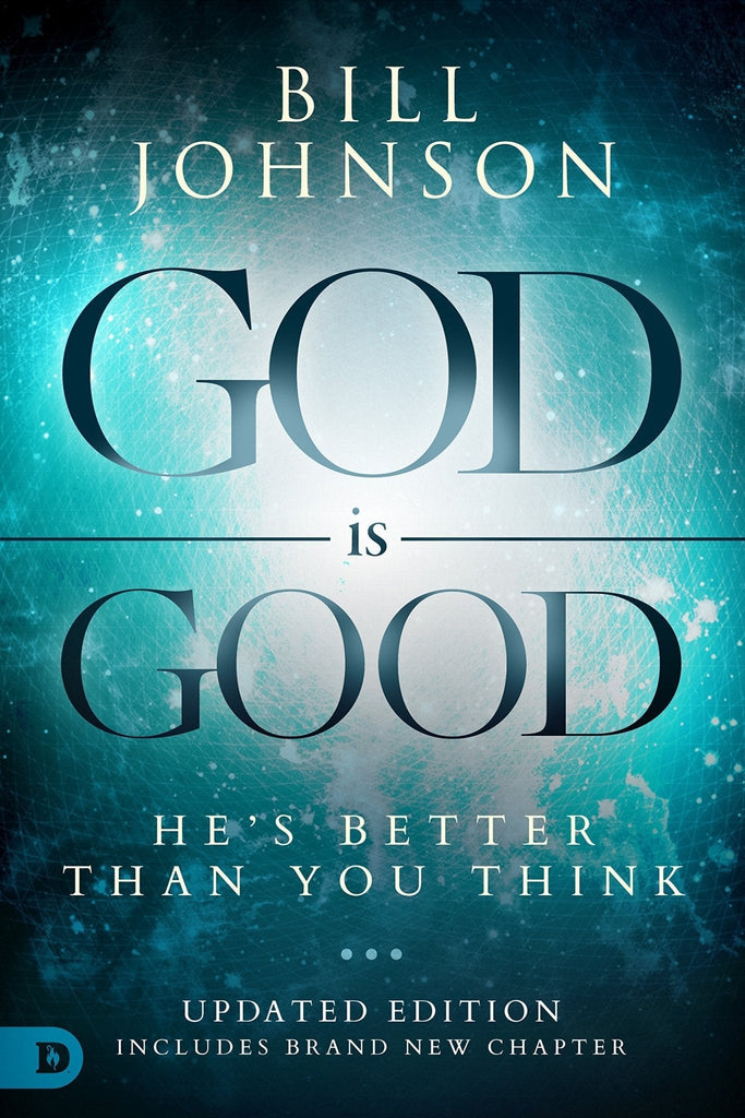 God is Good (Paperback) - Faith & Flame - Books and Gifts - Destiny Image - 9780768417425