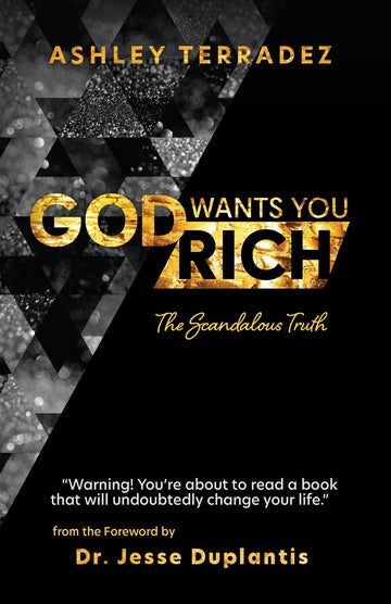 God Wants You Rich: You Are Blessed to Be a Blessing Paperback – May 17, 2022 - Faith & Flame - Books and Gifts - Harrison House - 9781680318876