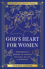 God's Heart for Women: Empowering Women to Answer His Call in Life & Ministry Paperback – April 1, 2025 - Faith & Flame - Books and Gifts - Harrison House - 9781667509532