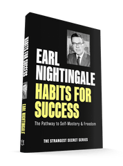 Habits for Success: The Pathway to Self - Mastery & Freedom (Official Nightingale Conant Publication) Paperback – April 8, 2025 - Faith & Flame - Books and Gifts - Sound Wisdom - 9781640955097