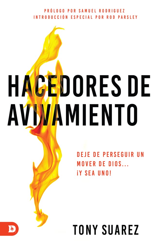 Hacedores de avivamiento (Spanish Edition): Deje de perseguir un mover de Dios... ¡y sea uno! Paperback – August 16, 2022 - Faith & Flame - Books and Gifts - Destiny Image - 9780768462265