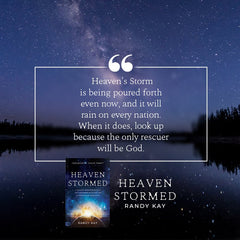 Heaven Stormed: A Heavenly Encounter Reveals Your Assignment in the End Time Outpouring and Tribulation (Paperback) - February 6, 2024 - Faith & Flame - Books and Gifts - Destiny Image - 9780768473308