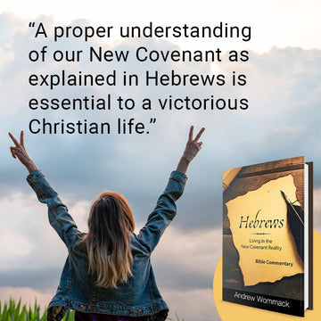 Hebrews: Living in a New Covenant Reality: Bible Commentary Hardcover – September 3, 2024 - Faith & Flame - Books and Gifts - Harrison House - 9781667508559