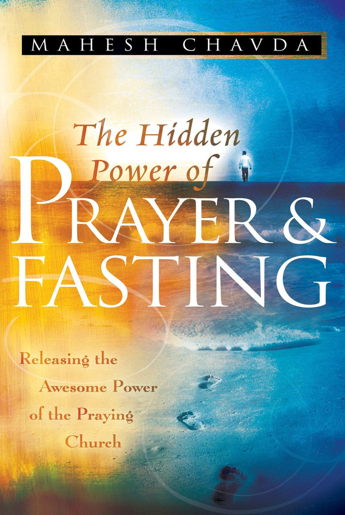 Hidden Power of Prayer & Fasting Revised - Faith & Flame - Books and Gifts - Destiny Image - 9780768424102