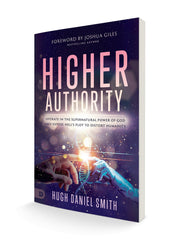 Higher Authority: Operate in the Supernatural Power of God and Expose Hell's Plot to Distort Humanity Paperback – July 2, 2024 - Faith & Flame - Books and Gifts - Destiny Image - 9780768477313