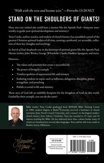 In Search of Paul: Unleashing the Power of Legendary Mentors in Your Life Paperback – March 15, 2022 by Tony Cooke (Author) - Faith & Flame - Books and Gifts - Harrison House - 9781680318258