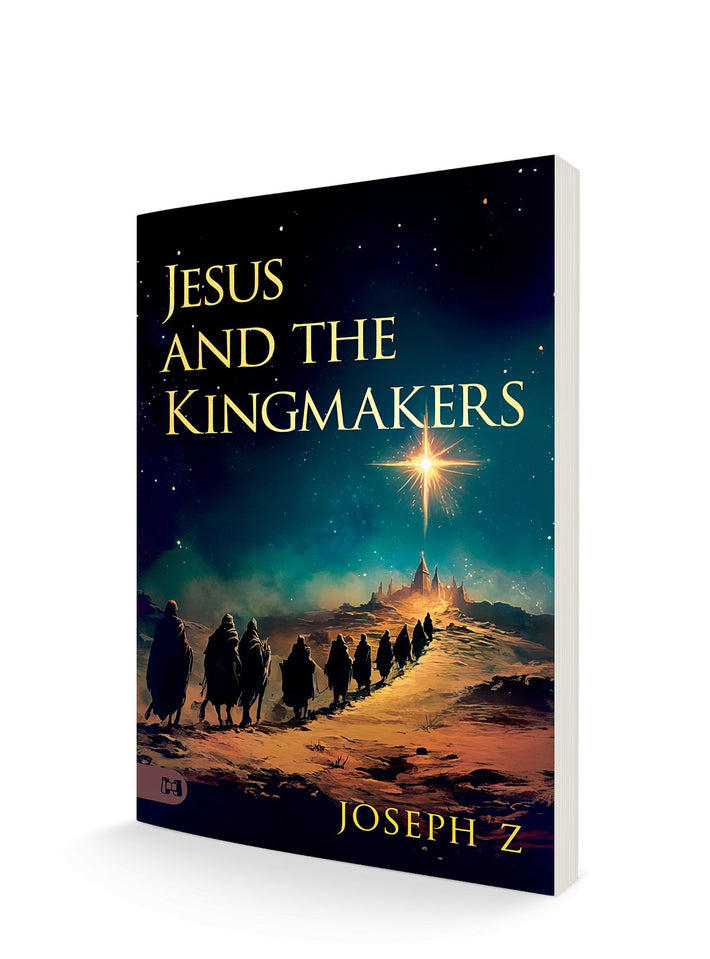 Jesus and the Kingmakers Paperback – November 5, 2024 - Faith & Flame - Books and Gifts - Harrison House - 9781667509594