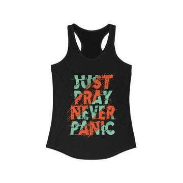 Just Pray Never Panic Racerback Tank Top Tee - Faith & Flame - Books and Gifts - Plum Charlie -