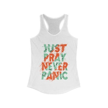 Just Pray Never Panic Racerback Tank Top Tee - Faith & Flame - Books and Gifts - Plum Charlie -