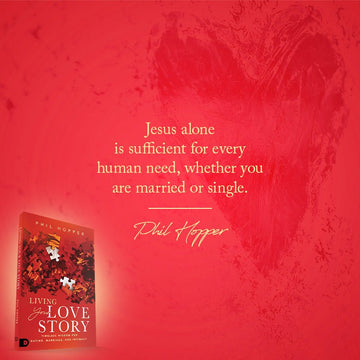 Living Your Love Story: Timeless Wisdom for Dating, Marriage, and Intimacy Paperback – February 4, 2025 - Faith & Flame - Books and Gifts - Destiny Image - 9780768483529