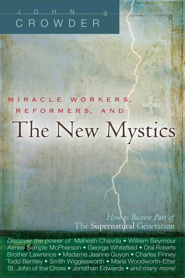 Miracle Workers, Reformers, and the New Mystics - Faith & Flame - Books and Gifts - Destiny Image - 9780768423501