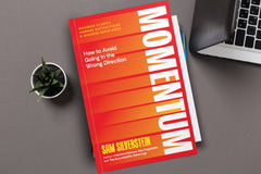 Momentum: How to Avoid Going in the Wrong Direction: Maximize Clarity, Manage Distractions, and Minimize Resistance Paperback – January 7, 2025 - Faith & Flame - Books and Gifts - Sound Wisdom - 9781640955523