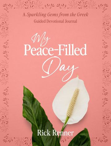 My Peace-Filled Day: A Sparkling Gems From the Greek Guided Devotional Journal Paperback – May 2, 2023 - Faith & Flame - Books and Gifts - Harrison House Publishers - 9781667502472