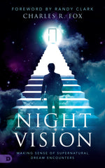 Night Vision: Making Sense of Supernatural Dream Encounters Paperback – June 21, 2022 - Faith & Flame - Books and Gifts - Destiny Image - 9780768462203