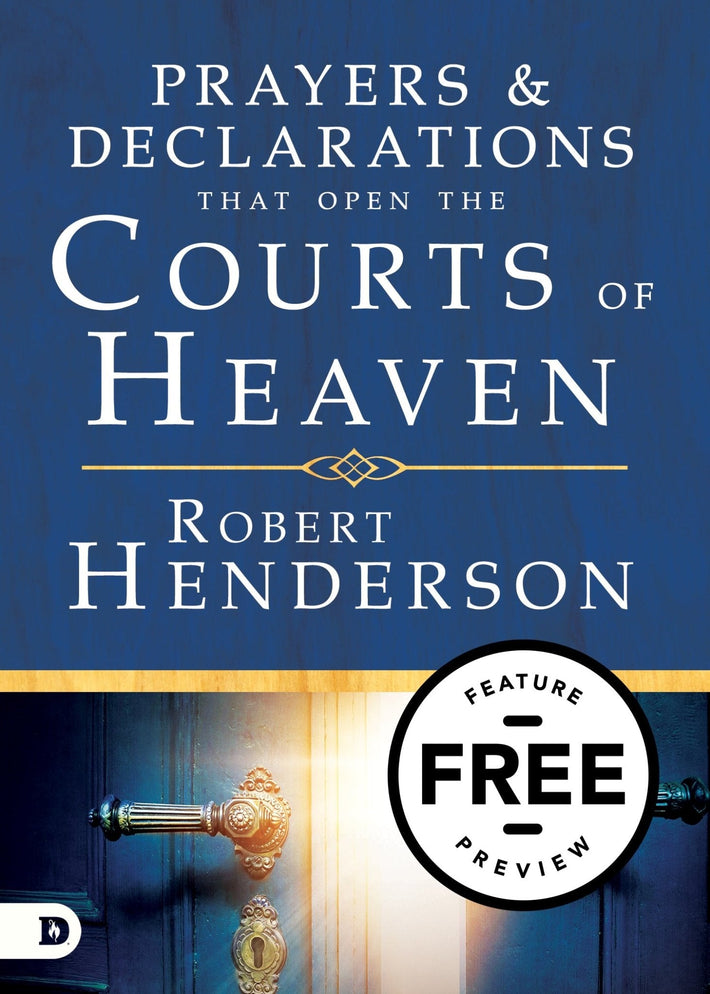 Prayers and Declarations That Open the Courts of Heaven Free Feature Message (Digital Download) - Faith & Flame - Books and Gifts - Destiny Image - DIFIDD