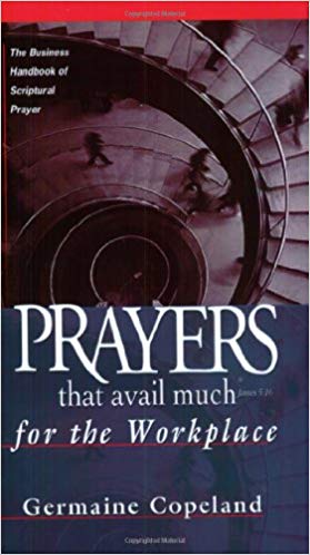 Prayers That Avail Much for the Workplace - Faith & Flame - Books and Gifts - Harrison House - 9781577943495